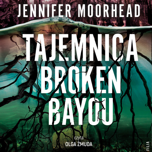 okładka Tajemnica Broken Bayou audiobook | MP3 | Jennifer Moorhead