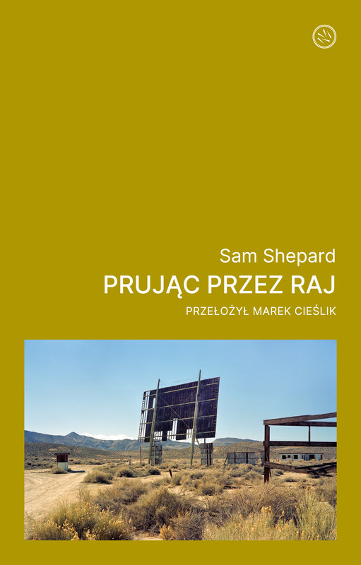 okładka Prując przez raj ebook | epub, mobi | Sam Shepard