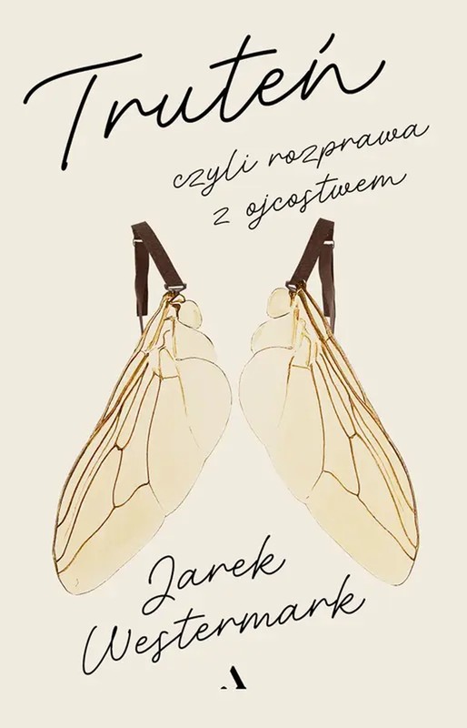 okładka Truteń, czyli rozprawa z ojcostwem ebook | epub, mobi | Westermark Jarek