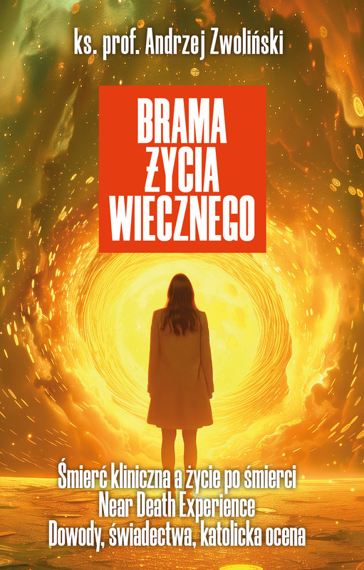 okładka Brama życia wiecznego ebook | epub, mobi | Andrzej Zwoliński