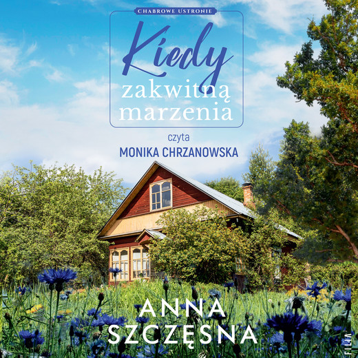 okładka Kiedy zakwitną marzenia audiobook | MP3 | Anna Szczęsna