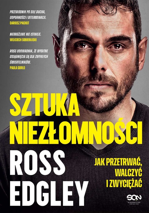 okładka Sztuka niezłomności. Jak przetrwać, walczyć i zwyciężać ebook | epub, mobi | Edgley Ross