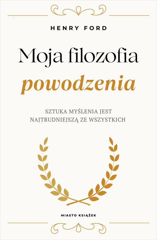 okładka Moja filozofia powodzenia ebook | epub, mobi | Ford Henry