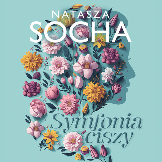 okładka Symfonia ciszy audiobook | MP3 | Natasza Socha