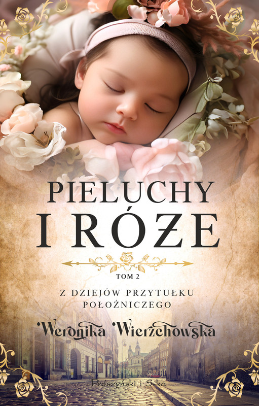 okładka Pieluchy i róże ebook | epub, mobi | Weronika Wierzchowska