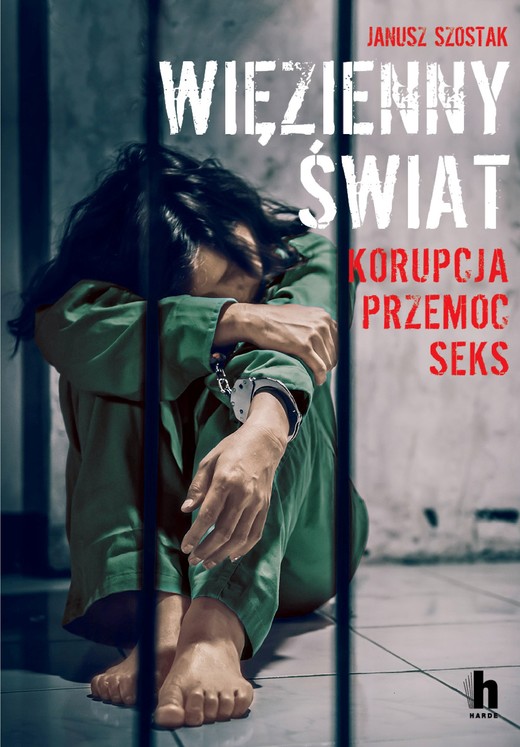 okładka Więzienny świat ebook | epub, mobi | Janusz Szostak