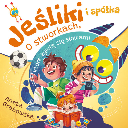 okładka Jeśliki i spółka. O stworkach, które żywią się słowami audiobook | MP3 | Aneta Grabowska