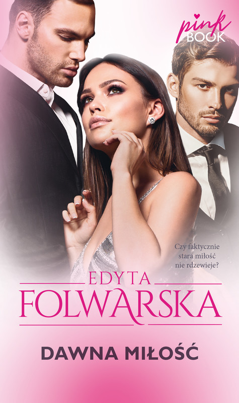 okładka Dawna miłość ebook | epub, mobi | Edyta Folwarska