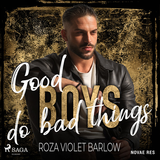 okładka Good boys do bad things audiobook | MP3 | Roza Violet Barlow