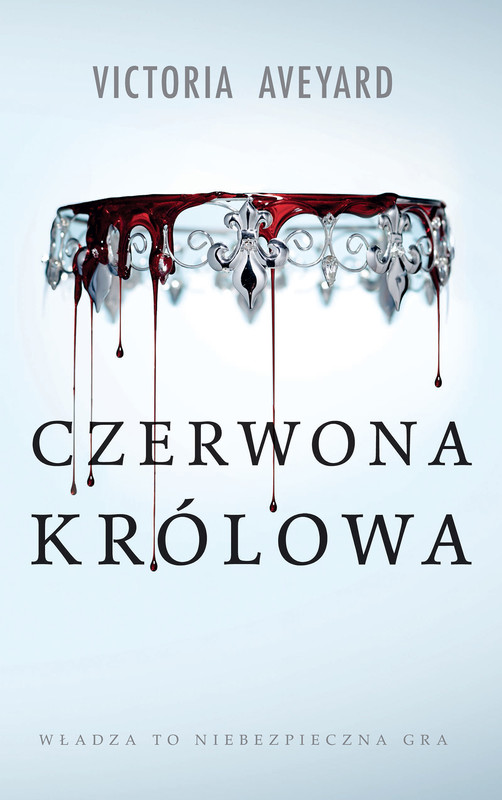 okładka Czerwona Królowa. Cykl Czerwona Królowa. Tom 1 ebook | epub, mobi | Victoria Aveyard