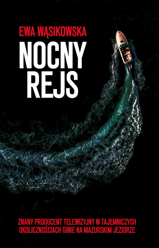 okładka Nocny rejs ebook | epub, mobi | Ewa Wąsikowska