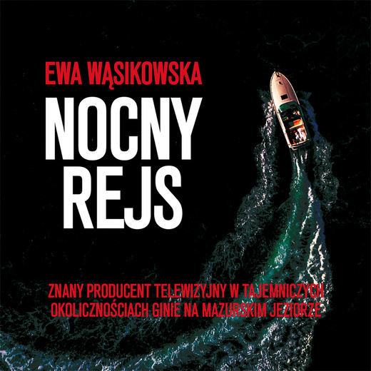 okładka Nocny rejs audiobook | MP3 | Ewa Wąsikowska