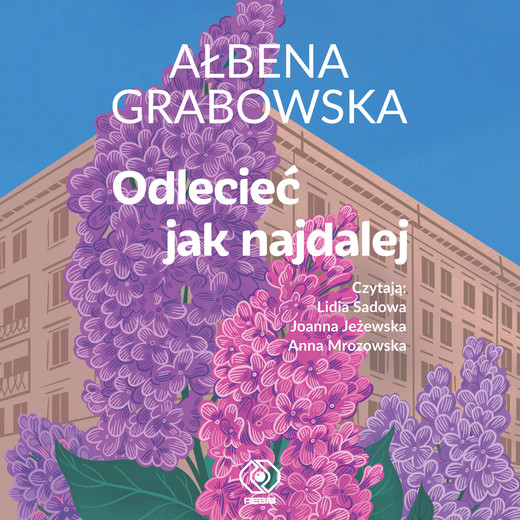 okładka Odlecieć jak najdalej audiobook | MP3 | Ałbena Grabowska