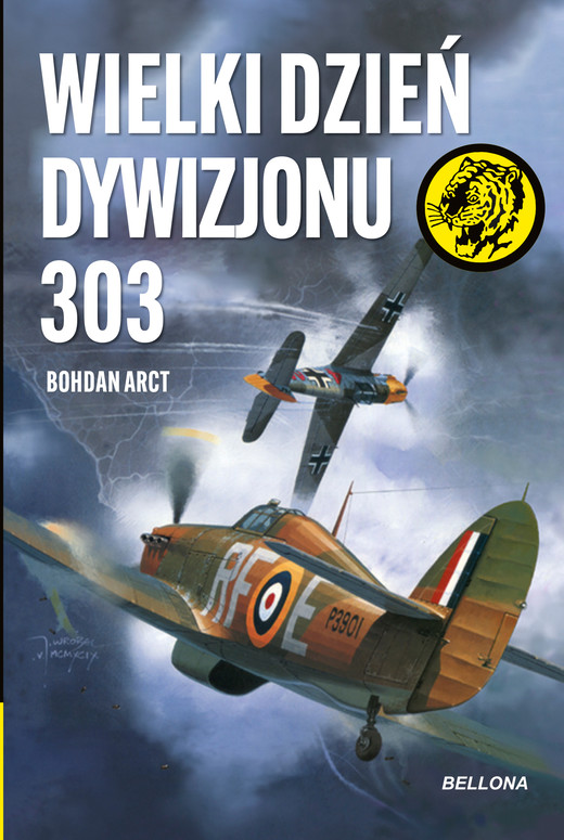okładka Wielki dzień Dywizjonu 303 ebook | epub, mobi | Bohdan Arct