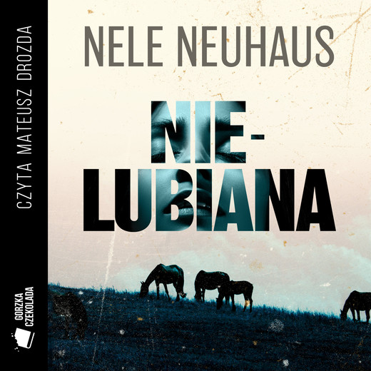 okładka Nielubiana audiobook | MP3 | Nele Neuhaus