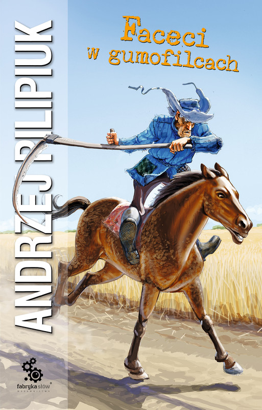 okładka Faceci w gumofilcach ebook | epub, mobi | Andrzej Pilipiuk