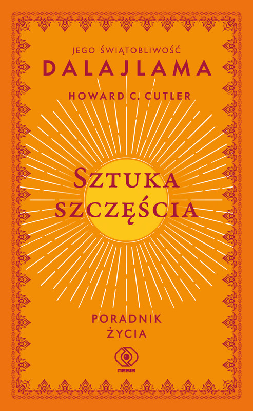 okładka Sztuka szczęścia ebook | epub, mobi | Howard C. Cutler, Jego Świątobliwość Dalajlama