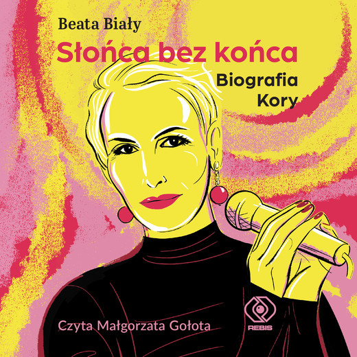 okładka Słońca bez końca. Biografia Kory audiobook | MP3 | Beata Biały