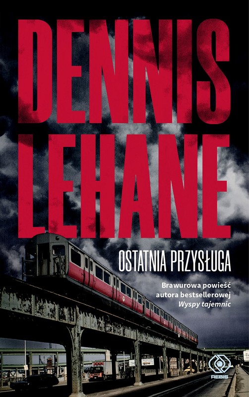okładka Ostatnia przysługa ebook | epub, mobi | Dennis Lehane