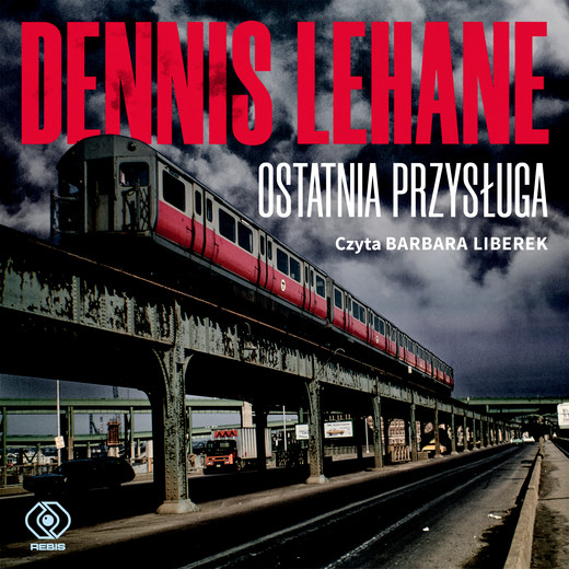 okładka Ostatnia przysługa audiobook | MP3 | Dennis Lehane