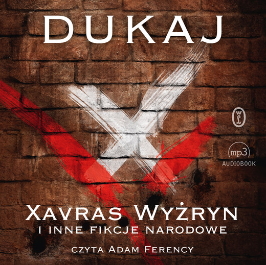 okładka Xavras Wyżryn i inne fikcje narodowe audiobook | MP3 | Jacek Dukaj