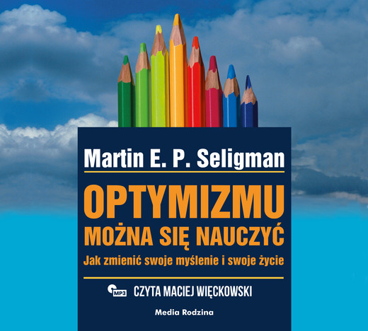 okładka Optymizmu można się nauczyć audiobook | MP3 | Martin Seligman, Martin Seligman