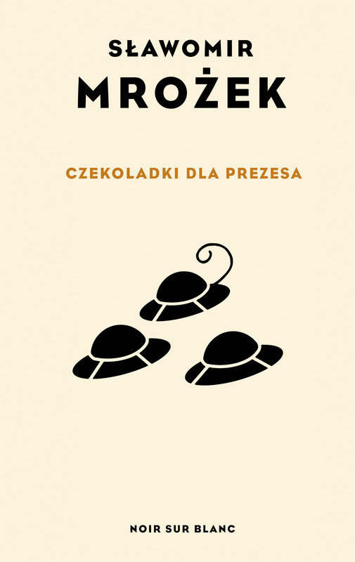 okładka Czekoladki dla Prezesa ebook | epub, mobi | Sławomir Mrożek