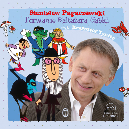 okładka Porwanie Baltazara Gąbki audiobook | MP3 | Stanisław Pagaczewski