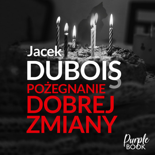 okładka Pożegnanie dobrej zmiany audiobook | MP3 | JACEK DUBOIS