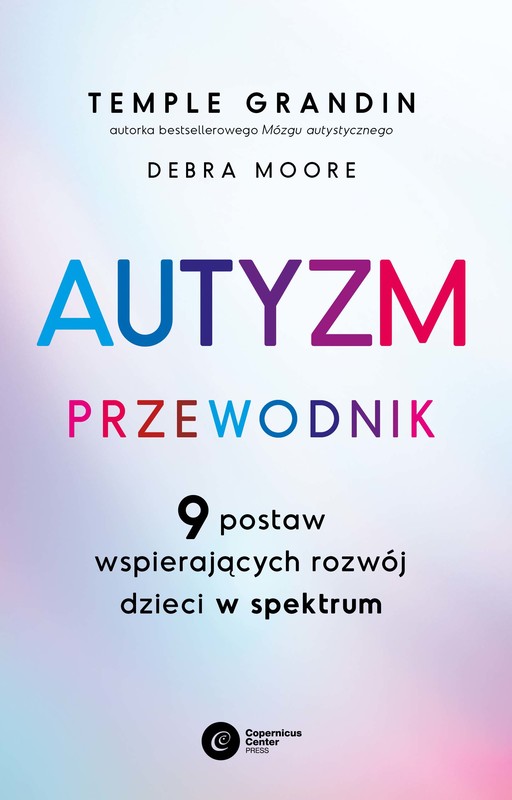 okładka Autyzm. Przewodnik ebook | epub, mobi | Debra Moore, Temple Grandin