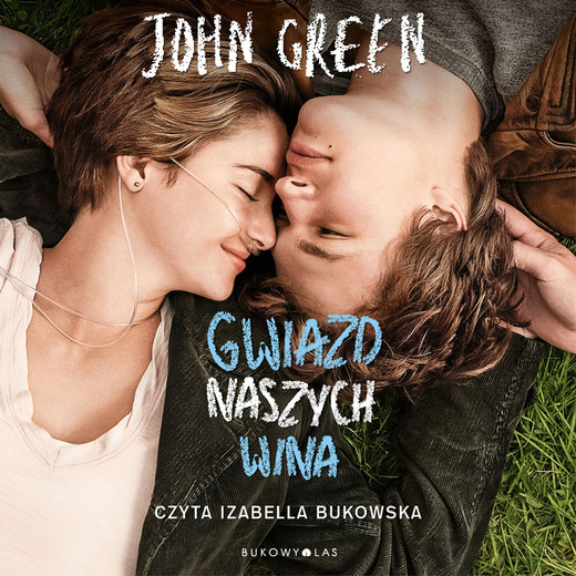 okładka Gwiazd naszych wina audiobook | MP3 | John Green