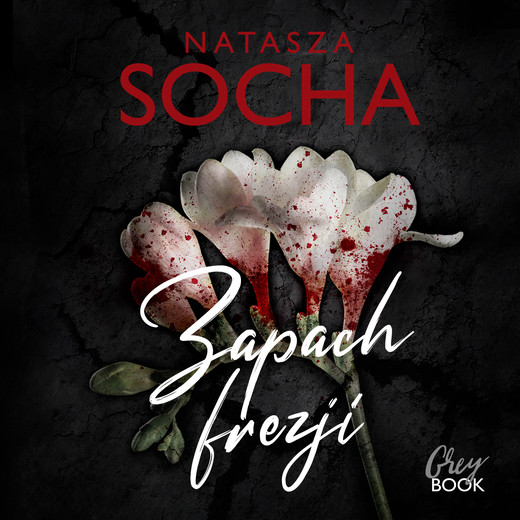 okładka Zapach frezji audiobook | MP3 | Natasza Socha