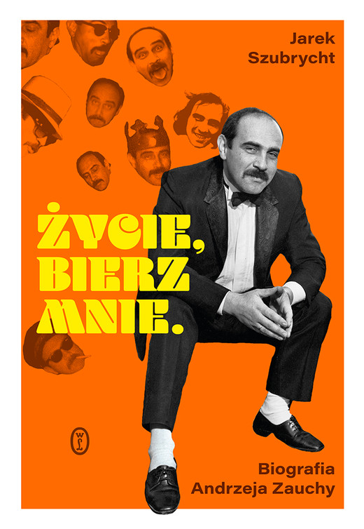 okładka Życie, bierz mnie ebook | epub, mobi | Jarosław Szubrycht