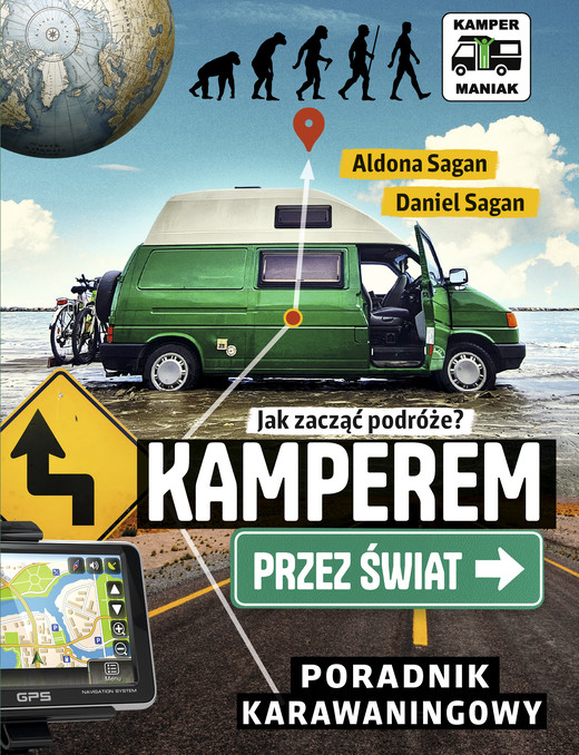 okładka Kamperem przez świat. Poradnik karawaningowy ebook | epub, mobi | Sagan Daniel, Aldona Sagan