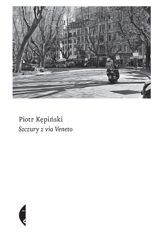 okładka Szczury z via Veneto ebook | epub, mobi | Piotr Kępiński