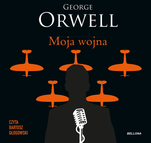 okładka Moja wojna audiobook | MP3 | George Orwell