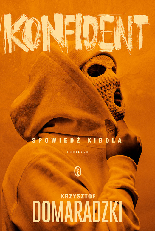 okładka Konfident ebook | epub, mobi | Krzysztof Domaradzki