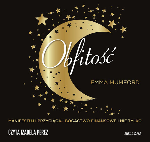 okładka Obfitość. Manifestuj i przyciągaj bogactwo finansowe i nie tylko audiobook | MP3 | Emma Mumford