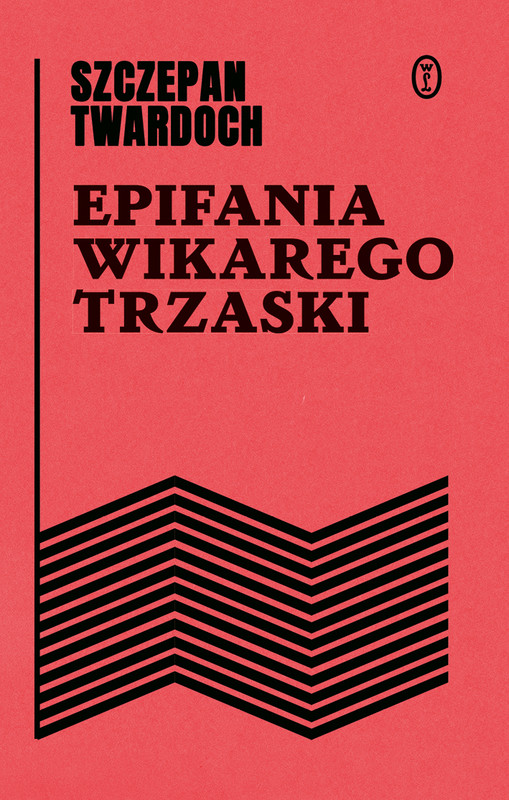 okładka Epifania wikarego Trzaski ebook | epub, mobi | Szczepan Twardoch