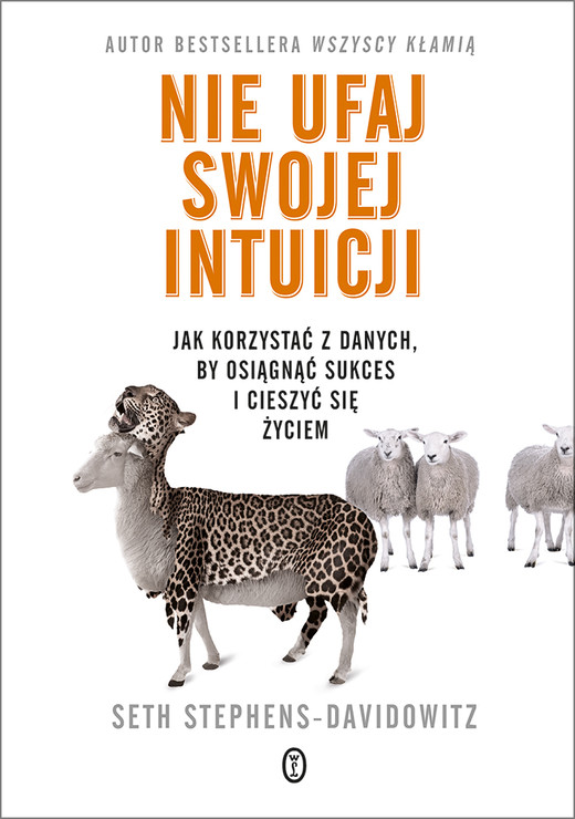 okładka Nie ufaj swojej intuicji ebook | epub, mobi | Seth Stephens-Davidowitz