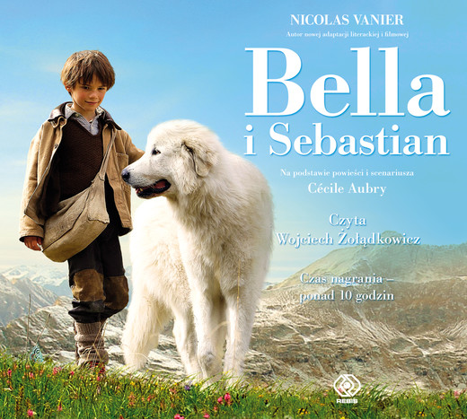 okładka Bella i Sebastian audiobook | MP3 | Nicolas Vanier