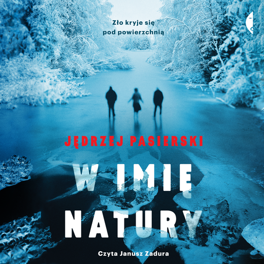 okładka W Imię Natury audiobook | MP3 | Jędrzej Pasierski