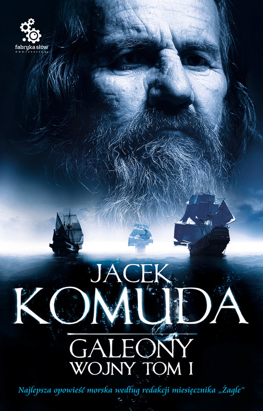 okładka Galeony wojny. Tom 1 audiobook | MP3 | Jacek Komuda