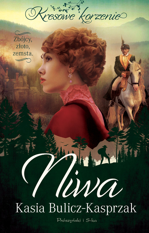 okładka Niwa. Zbójcy, złoto, zemsta ebook | epub, mobi | Kasia Bulicz-Kasprzak