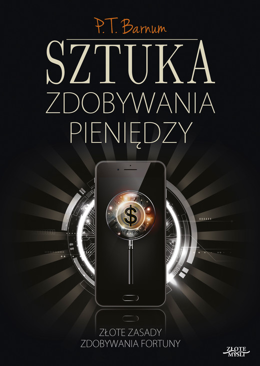 okładka Sztuka zdobywania pieniędzy audiobook | MP3 | P. T. Barnum