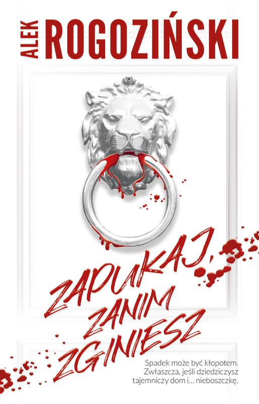 okładka Zapukaj, zanim zginiesz ebook | epub, mobi | Alek Rogoziński