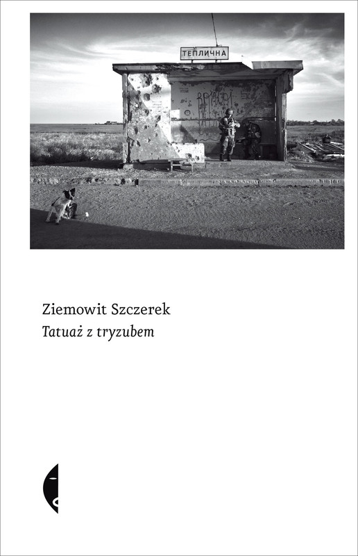 okładka Tatuaż z tryzubem ebook | epub, mobi | Ziemowit Szczerek
