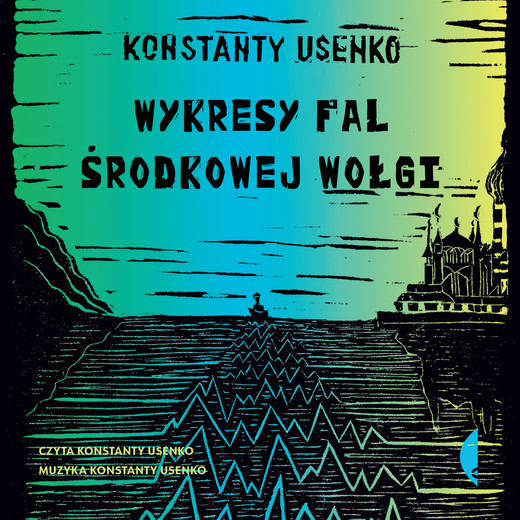 okładka Wykresy fal środkowej Wołgi audiobook | MP3 | Konstanty Usenko