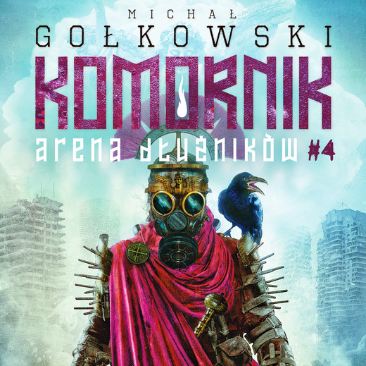 okładka Komornik. Arena Dłużników - tom 4 audiobook | MP3 | Michał Gołkowski