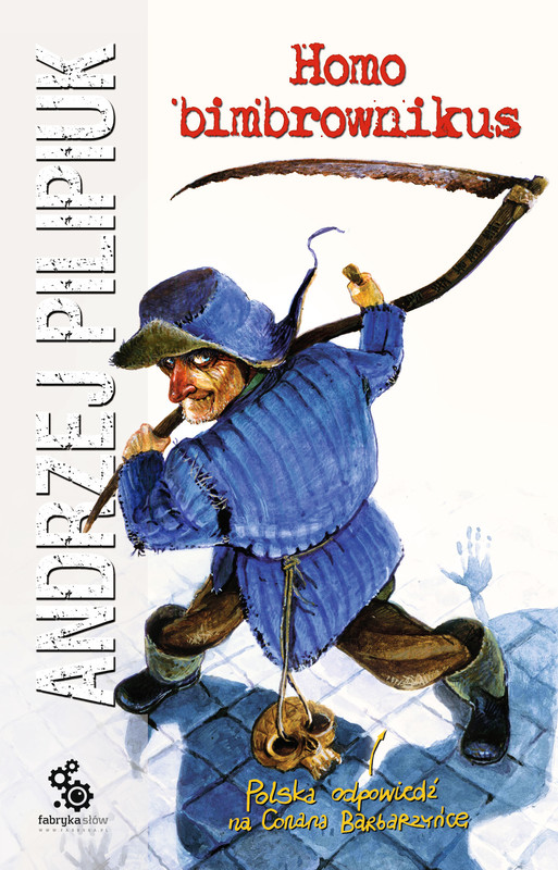 okładka Homo bimbrownikus ebook | epub, mobi | Andrzej Pilipiuk